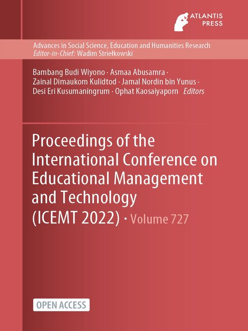 Title details for Proceedings of the International Conference on Educational Management and Technology (ICEMT 2022) by Bambang Budi Wiyono - Available